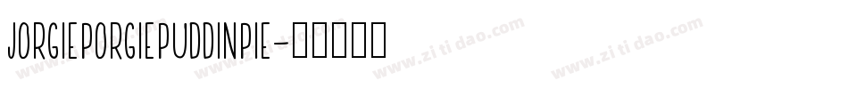 jorgieporgiepuddinpie字体转换