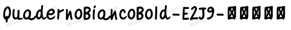 QuadernoBiancoBold-E2J9字体转换