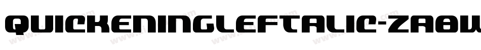 QuickeningLeftalic-za8w字体转换