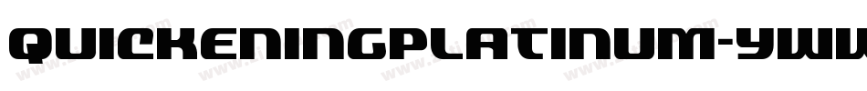 QuickeningPlatinum-yWwd字体转换