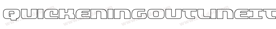 QuickeningOutlineItalic-6VYq字体转换