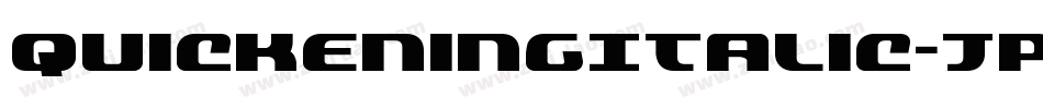 QuickeningItalic-JPRo字体转换