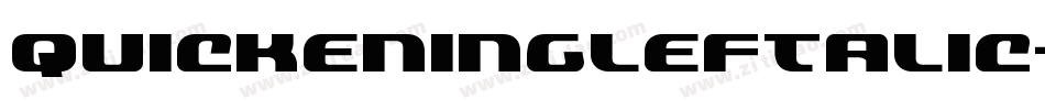 QuickeningLeftalic-za8w字体转换