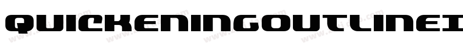 QuickeningOutlineItalic-6VYq字体转换
