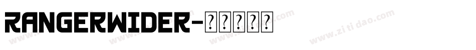 RangerWider字体转换