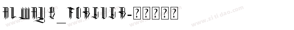 Always_forever字体转换