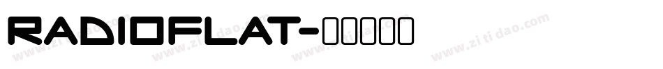 RadioFlat字体转换
