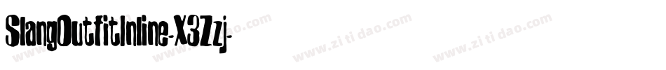 SlangOutfitInline-X3Zzj字体转换