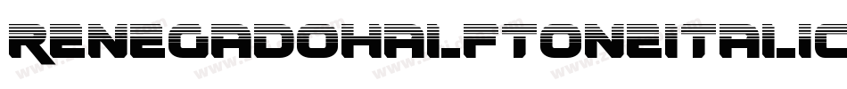 RenegadoHalftoneItalic-9DV0字体转换