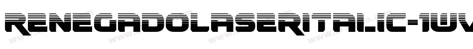 RenegadoLaserItalic-1WVM字体转换