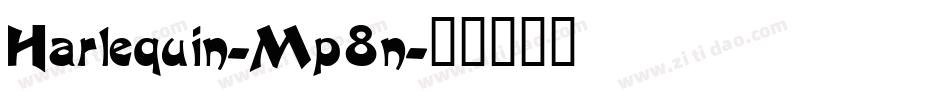 Harlequin-Mp8n字体转换