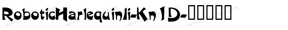 RoboticHarlequinIi-Kn1D字体转换