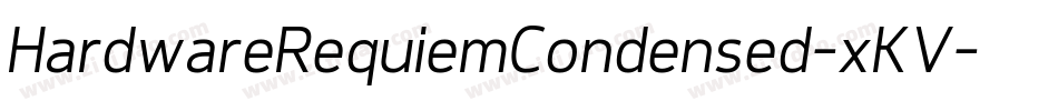 HardwareRequiemCondensed-xKV字体转换