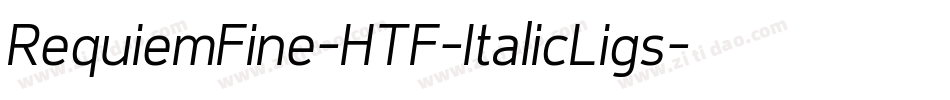 RequiemFine-HTF-ItalicLigs字体转换