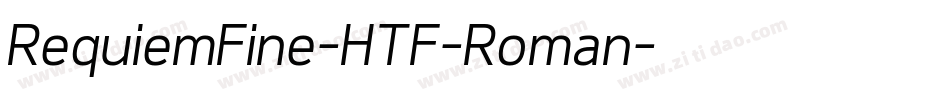 RequiemFine-HTF-Roman字体转换