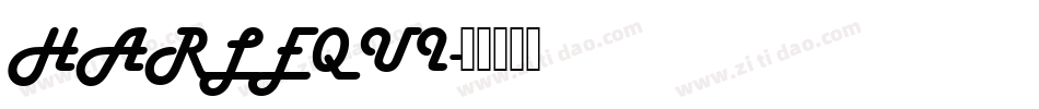 HARLEQUI字体转换