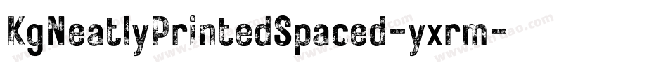 KgNeatlyPrintedSpaced-yxrm字体转换