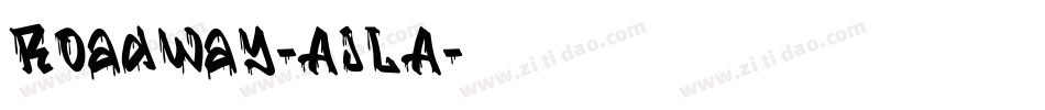 Roadway-AjLA字体转换
