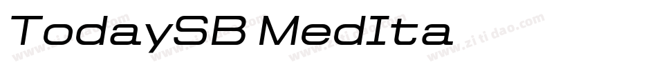 TodaySB-MedIta字体转换