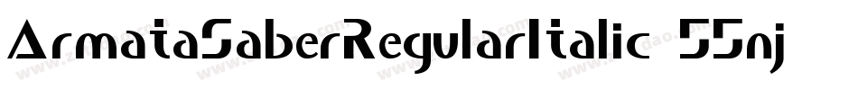 ArmataSaberRegularItalic-55nj字体转换