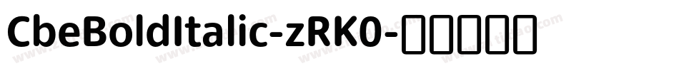 CbeBoldItalic-zRK0字体转换
