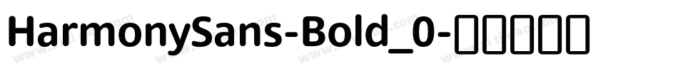 HarmonySans-Bold_0字体转换