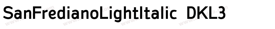 SanFredianoLightItalic-DKL3字体转换