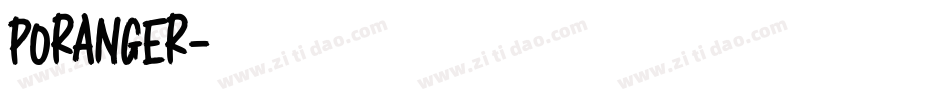 PORANGER字体转换