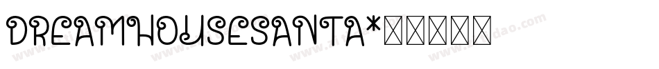 DreamHouseSanta字体转换