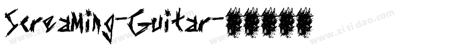 Screaming-Guitar字体转换