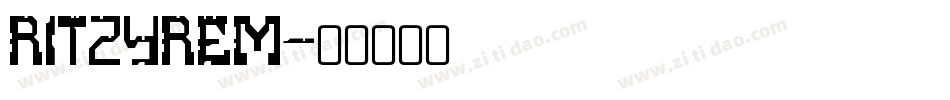 RITZYREM字体转换