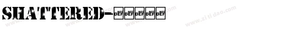 Shattered字体转换