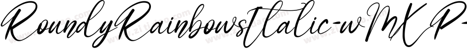 RoundyRainbowsItalic-wMXP字体转换