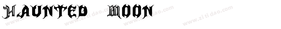 Haunted-Moon字体转换
