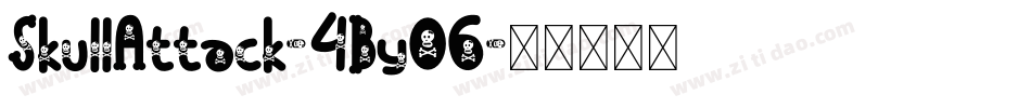 SkullAttack-4By06字体转换