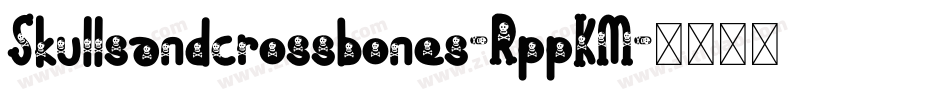 Skullsandcrossbones-RppKM字体转换