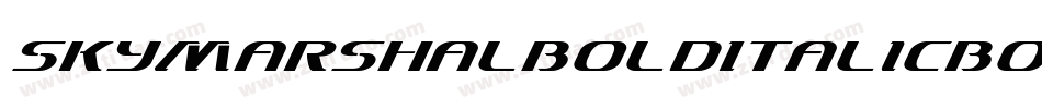 SkyMarshalBoldItalicBoldItalic-dYOV字体转换 SkyMarshalBoldItalicBoldItalic-dYOV字体转换