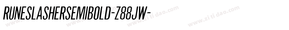 RuneSlasherSemiBold-z88jw字体转换