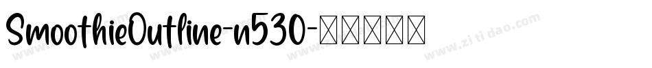 SmoothieOutline-n530字体转换