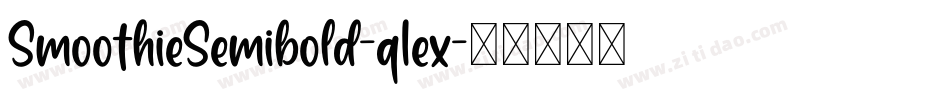 SmoothieSemibold-q1ex字体转换