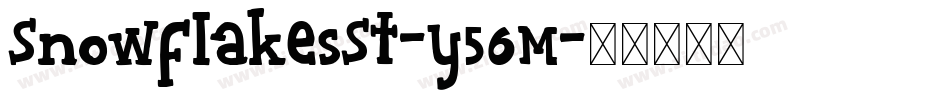 SnowflakesSt-y56M字体转换