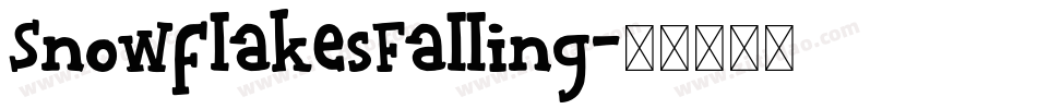 SnowflakesFalling字体转换