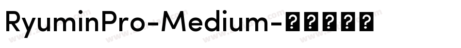 RyuminPro-Medium字体转换