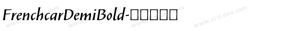 FrenchcarDemiBold字体转换