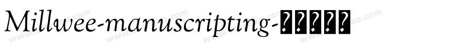 Millwee-manuscripting字体转换