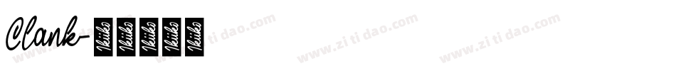 Clank字体转换