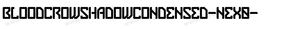 BloodCrowShadowCondensed-neX0字体转换