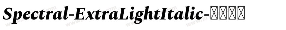 Spectral-ExtraLightItalic字体转换