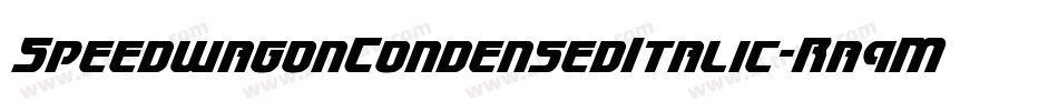 SpeedwagonCondensedItalic-Ra9M字体转换 SpeedwagonCondensedItalic-Ra9M字体转换