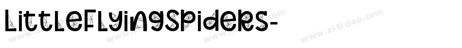 LittleFlyingSpiders字体转换